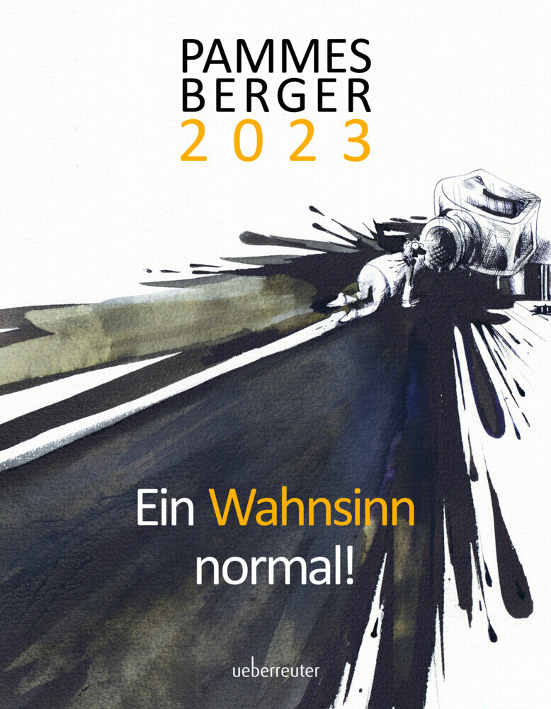 Cover: 9783800078479 | Pammesberger 2023 | Ein Wahnsinn normal! | Michael Pammesberger | Buch