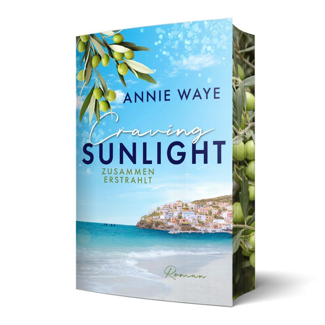 Cover: 9783911068086 | Craving Sunlight: Zusammen erstrahlt | Annie C. Waye | Taschenbuch