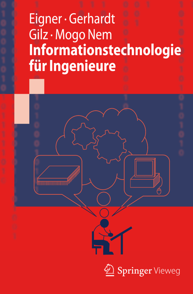 Cover: 9783642248924 | Informationstechnologie für Ingenieure | Martin Eigner (u. a.) | Buch