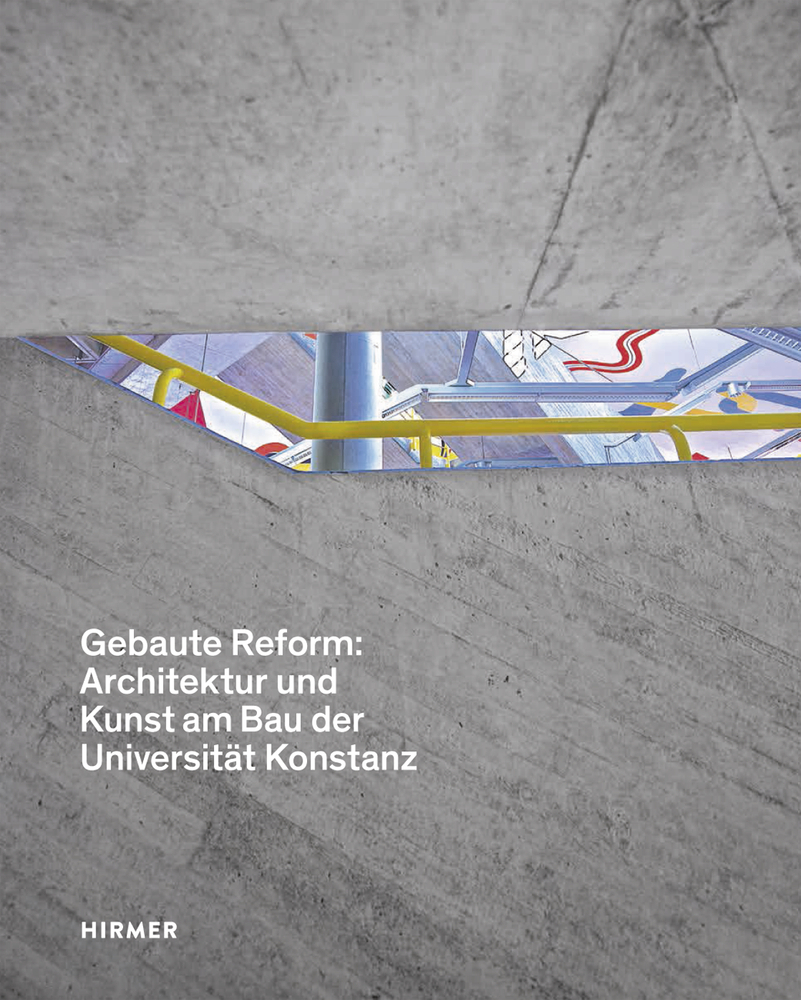Cover: 9783777424927 | Gebaute Reform: Architektur und Kunst am Bau der Universität Konstanz