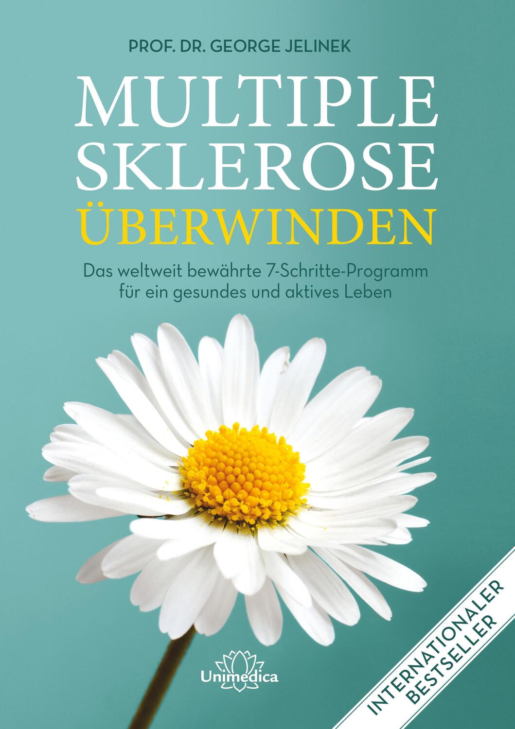 Cover: 9783946566984 | Multiple Sklerose überwinden | George Jelinek | Taschenbuch | Deutsch