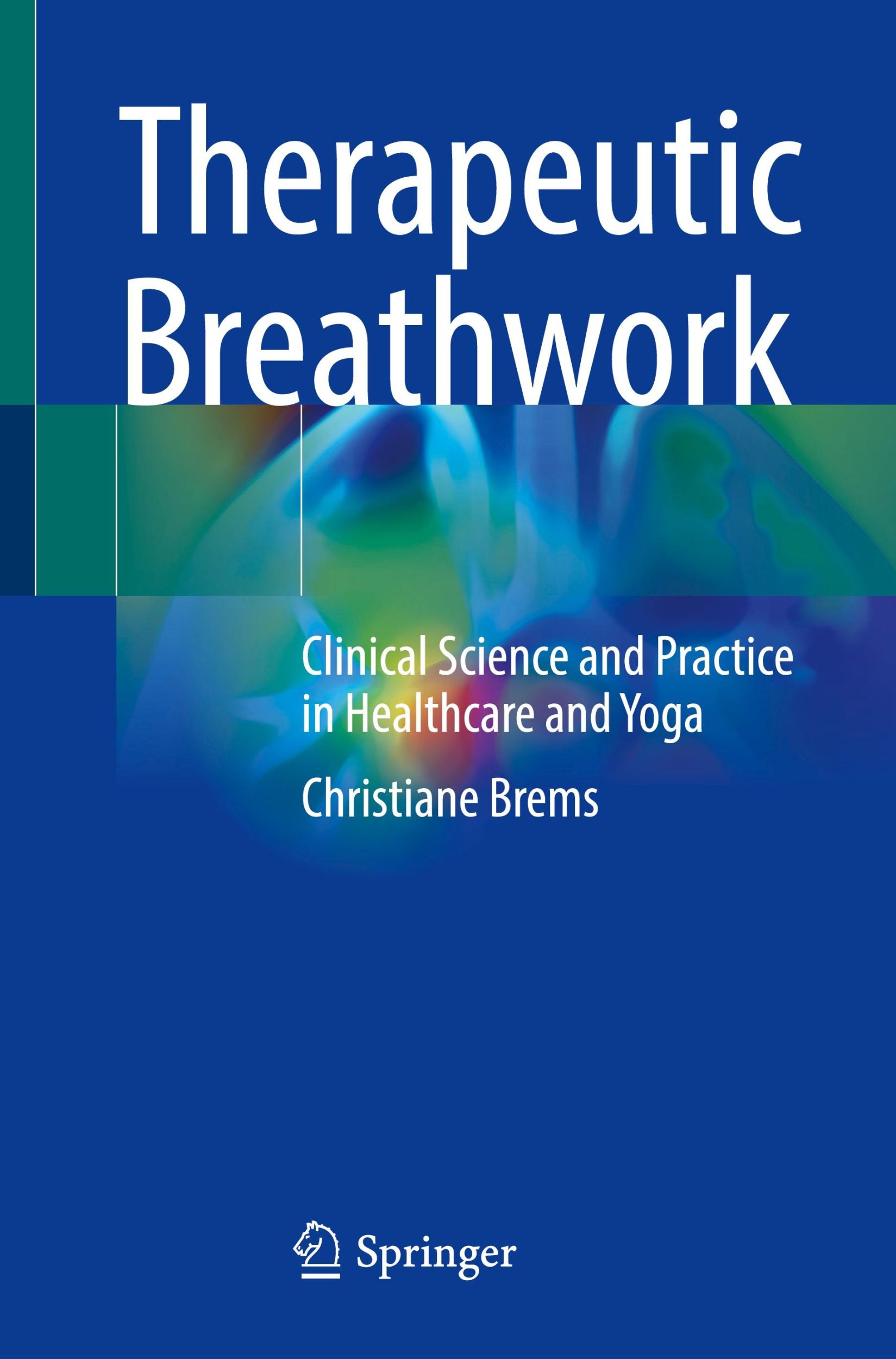 Cover: 9783031666827 | Therapeutic Breathwork | Christiane Brems | Taschenbuch | xxiii | 2024