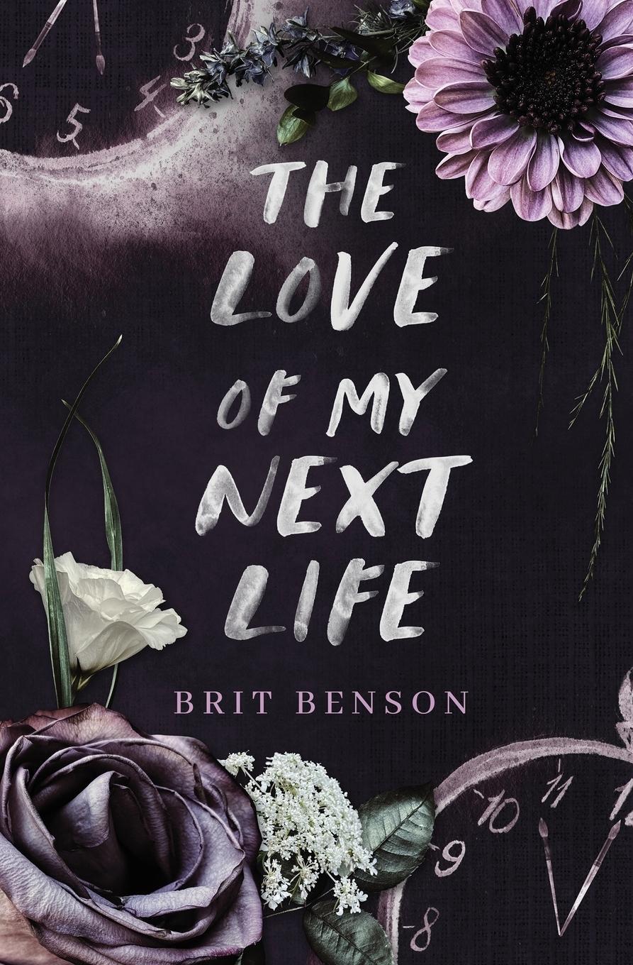 Cover: 9798986051628 | The Love of My Next Life | Brit Benson | Taschenbuch | Next Life Duet