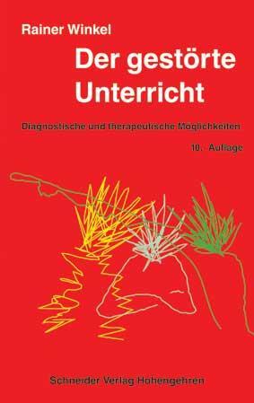 Cover: 9783834009906 | Der gestörte Unterricht | Rainer Winkel | Taschenbuch | 354 S. | 2018