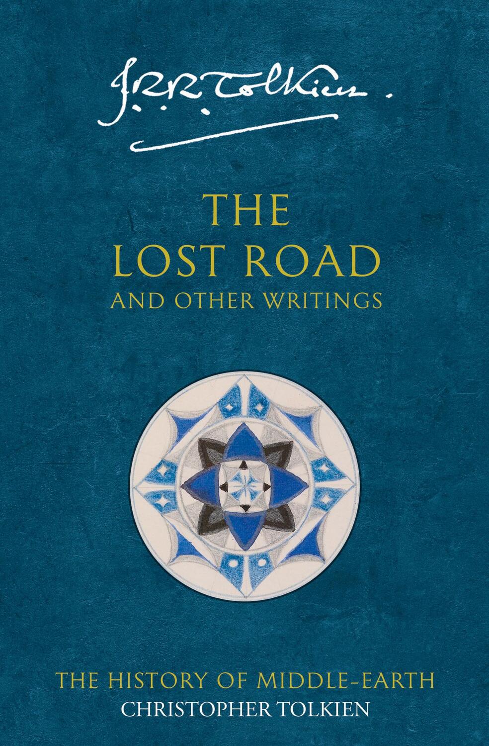 Cover: 9780261102255 | The Lost Road | and Other Writings | Christopher Tolkien | Taschenbuch