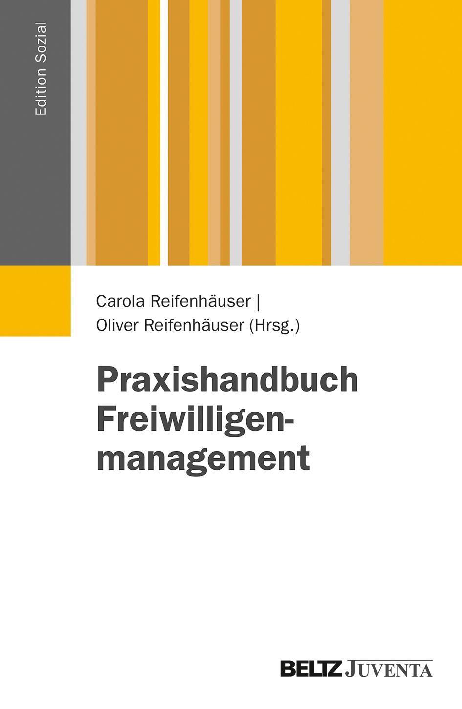 Cover: 9783779920946 | Praxishandbuch Freiwilligenmanagement | Carola Reifenhäuser (u. a.)