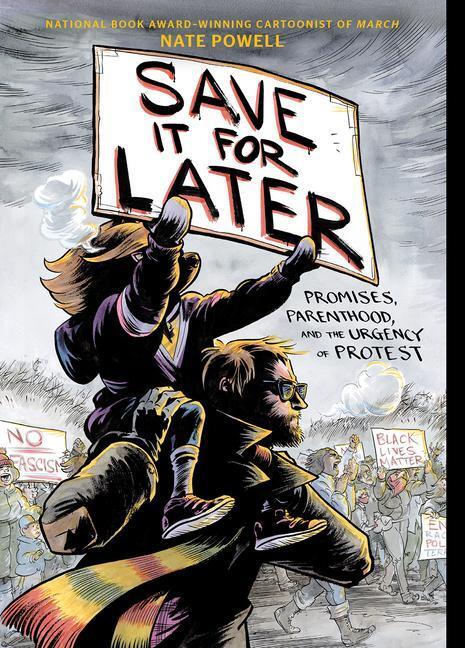 Cover: 9781419749131 | Save It for Later | Promises, Parenthood, and the Urgency of Protest