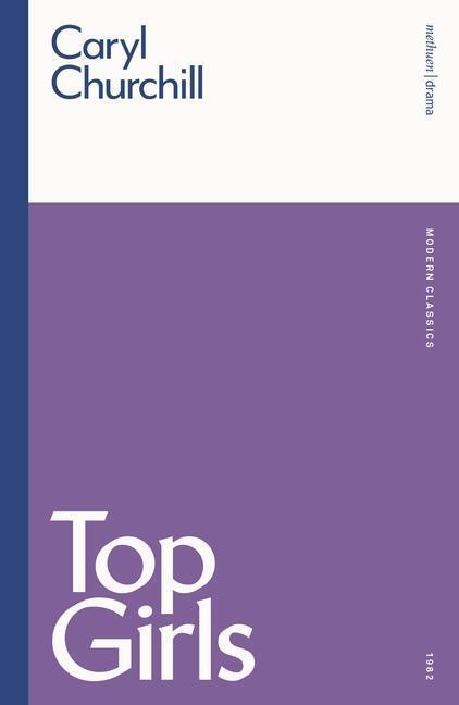 Cover: 9780413554802 | Top Girls | Caryl Churchill | Taschenbuch | Modern Classics | Englisch