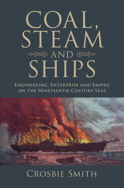 Cover: 9781107196728 | Coal, Steam and Ships | Crosbie Smith | Buch | Englisch | 2018