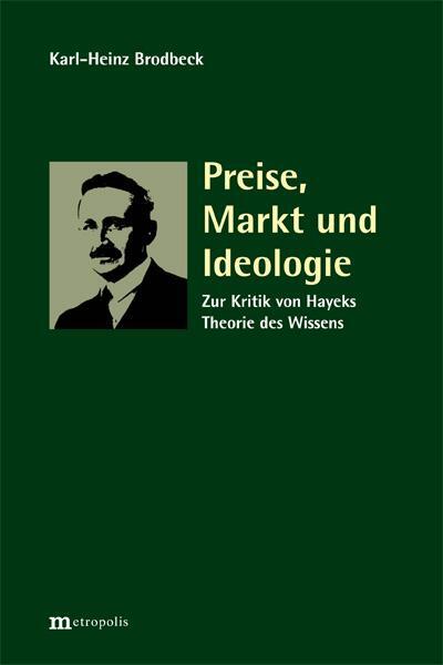 Cover: 9783731614678 | Preise, Markt und Ideologie | Karl-Heinz Brodbeck | Taschenbuch | 2021