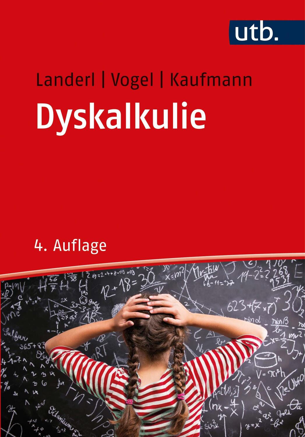 Cover: 9783825257347 | Dyskalkulie | Modelle, Diagnostik, Intervention | Landerl (u. a.)