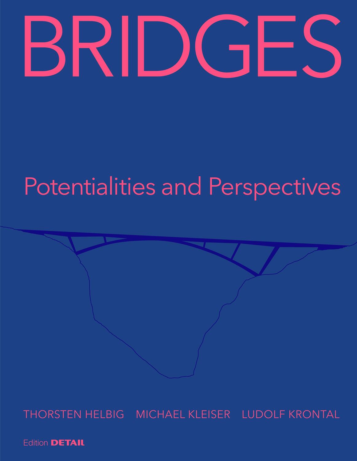 Cover: 9783955535636 | Bridges | Potentialities and Perspectives | Thorsten Helbig (u. a.)