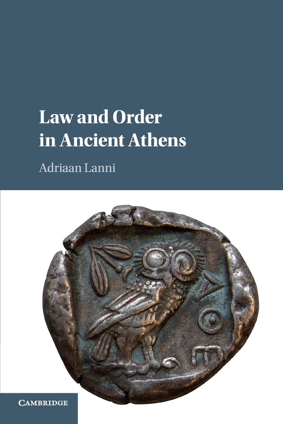 Cover: 9781108469081 | Law and Order in Ancient Athens | Adriaan Lanni | Taschenbuch | 2018