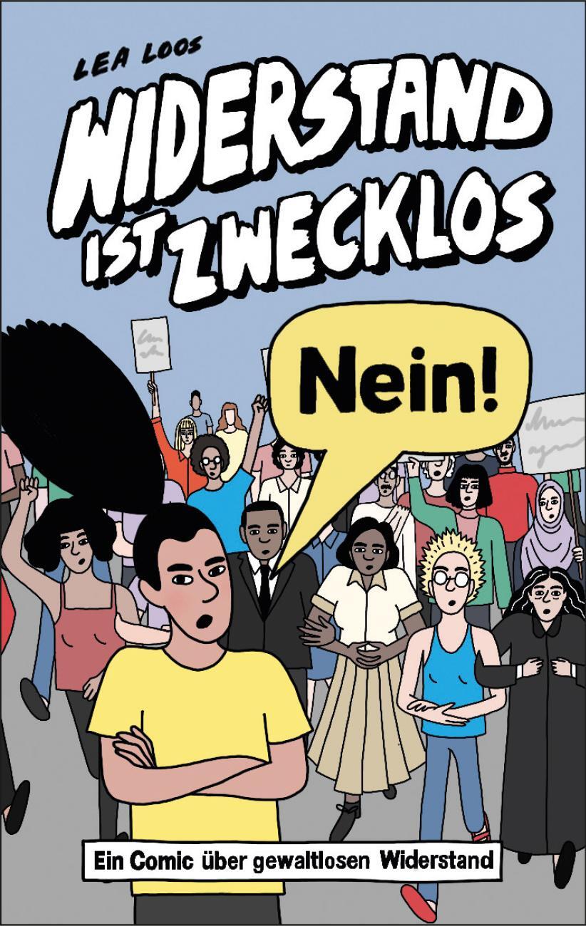 Cover: 9783964450555 | Widerstand ist zwecklos - Nein! | Lea Loos | Taschenbuch | Deutsch