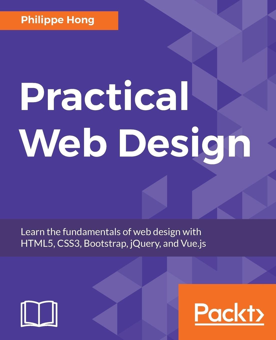 Cover: 9781788395038 | Practical Web Design | Philippe Hong | Taschenbuch | Paperback | 2018