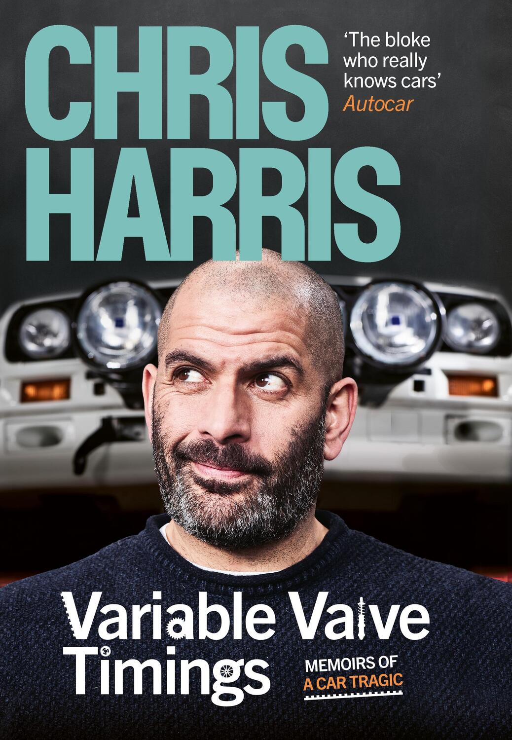 Cover: 9781529913590 | Variable Valve Timings | Memoirs of a car tragic | Chris Harris | Buch
