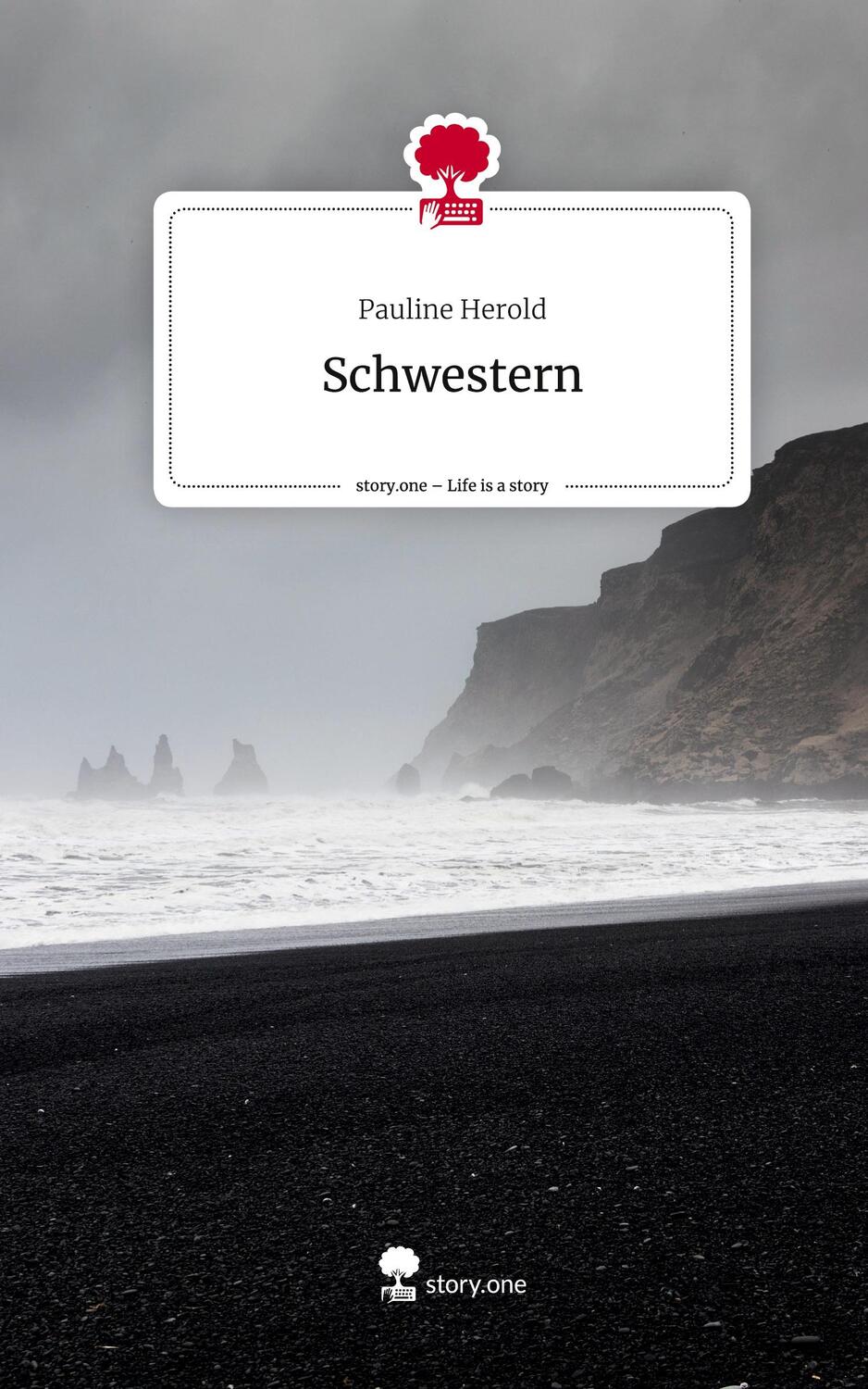 Cover: 9783710881237 | Schwestern. Life is a Story - story.one | Pauline Herold | Buch | 2023