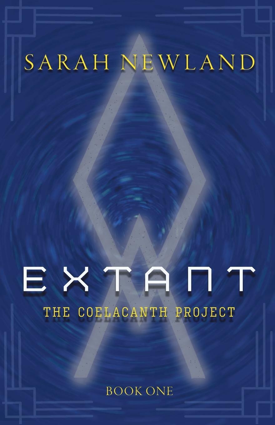 Cover: 9781733345804 | Extant | Sarah Newland | Taschenbuch | The Coelacanth Project | 2019