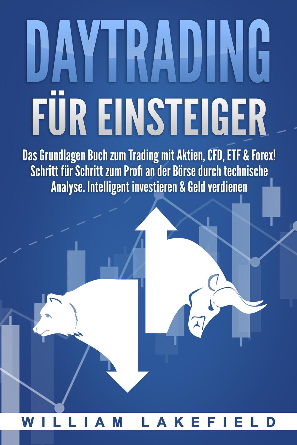 Cover: 9783989370906 | DAYTRADING FÜR EINSTEIGER: Das Grundlagen Buch zum Trading mit...