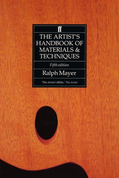 Cover: 9780571143313 | The Artist's Handbook of Materials and Techniques | Ralph Mayer | Buch