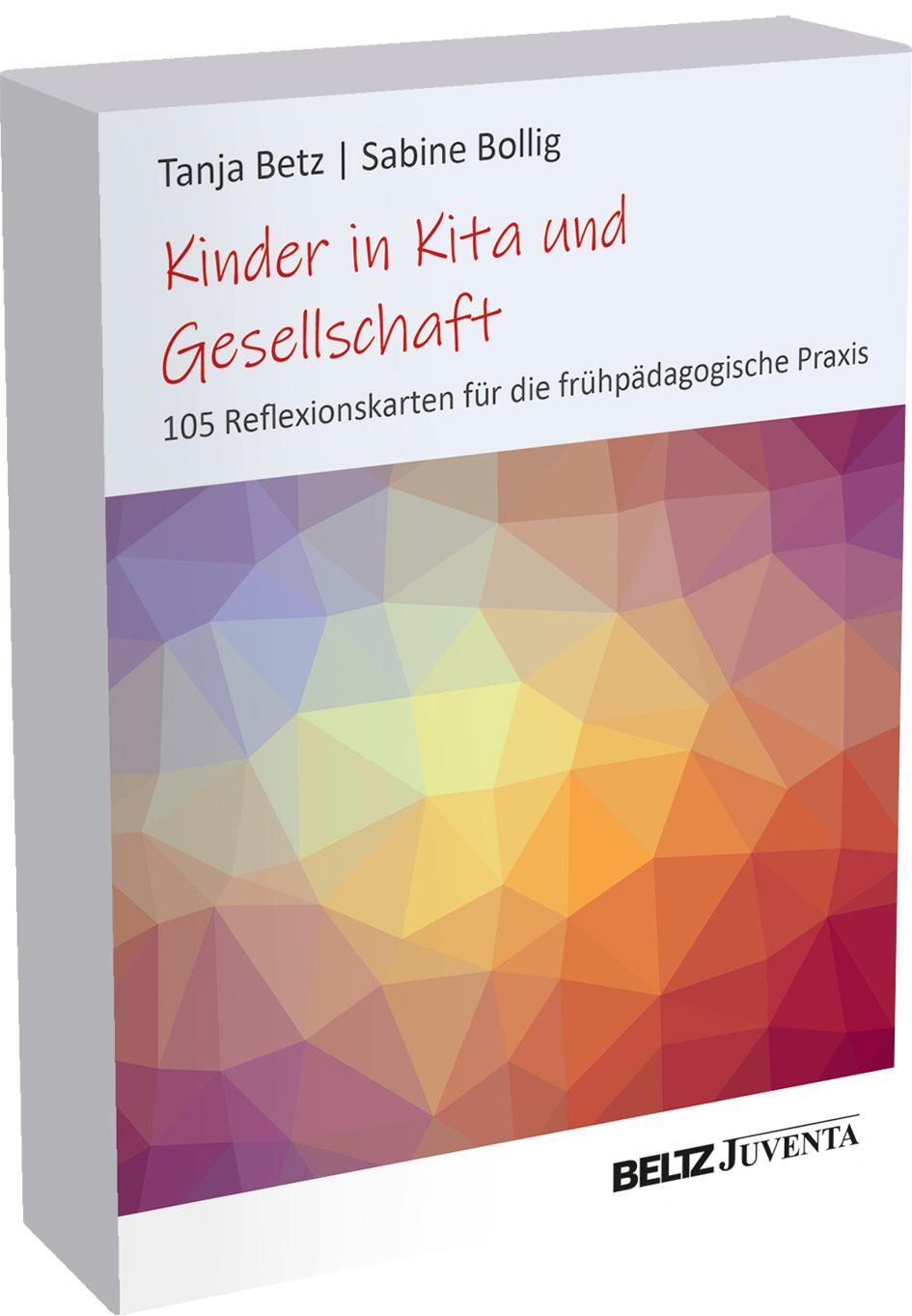 Cover: 4019172400057 | Kinder in Kita und Gesellschaft | Tanja Betz (u. a.) | Box | 105 S.
