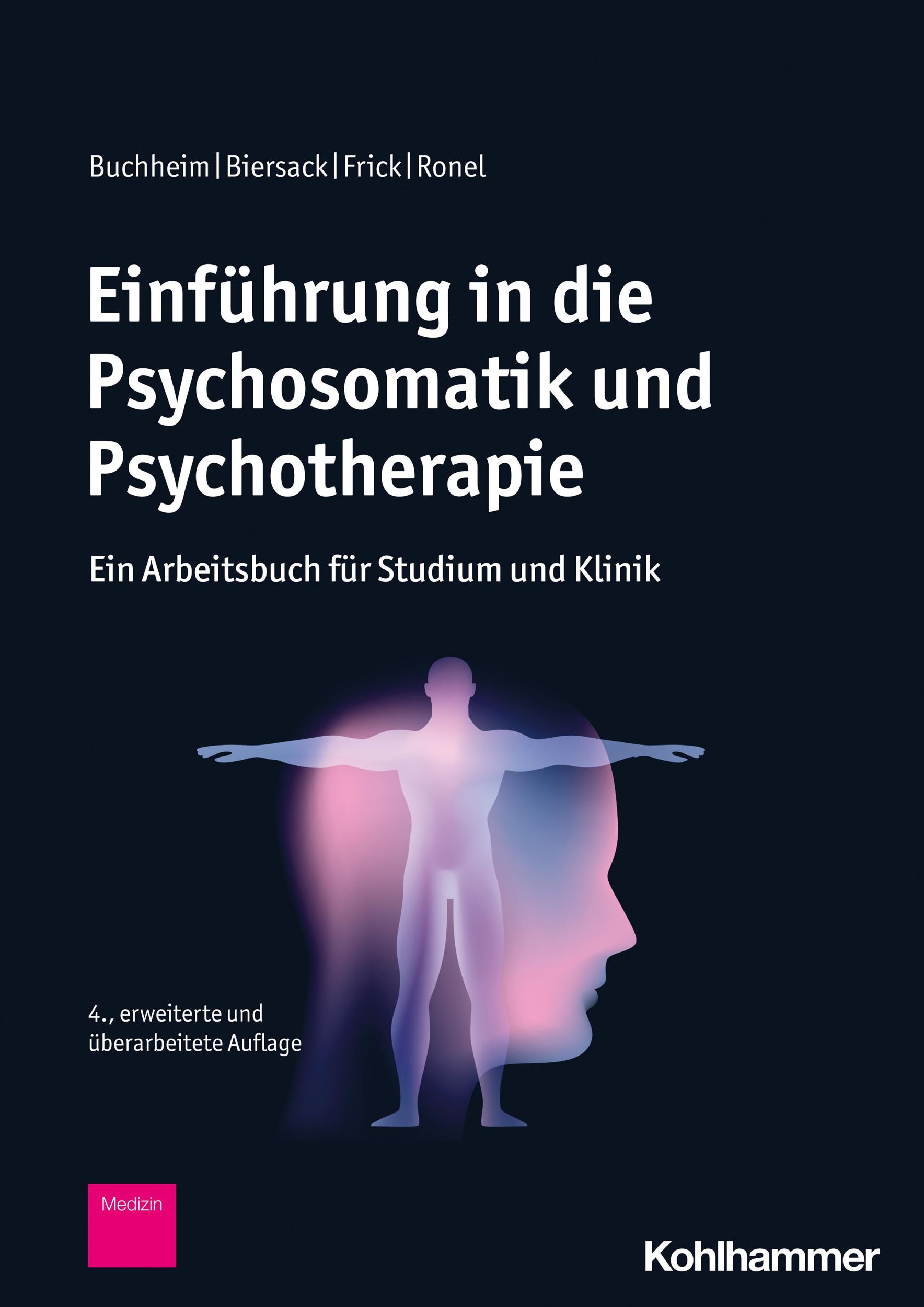 Cover: 9783170389465 | Einführung in die Psychosomatik und Psychotherapie | Buchheim (u. a.)