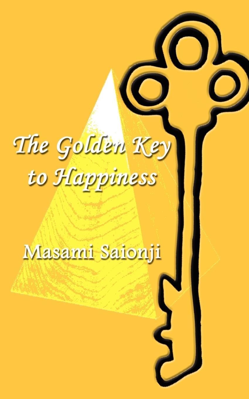 Cover: 9780759679221 | The Golden Key to Happiness | Masami Saionji | Taschenbuch | Paperback