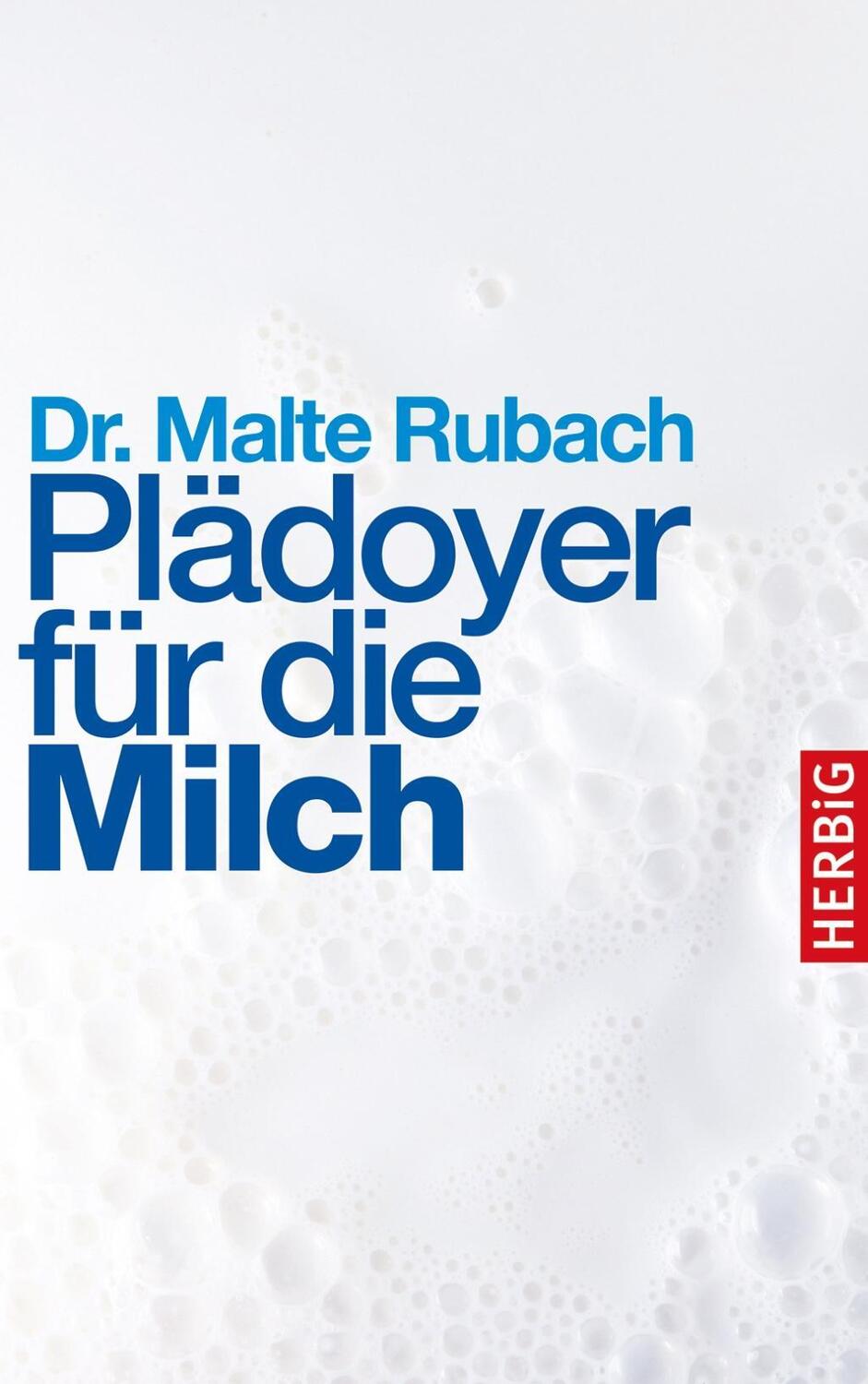 Cover: 9783776627831 | Plädoyer für die Milch | Malte Rubach | Taschenbuch | 208 S. | Deutsch