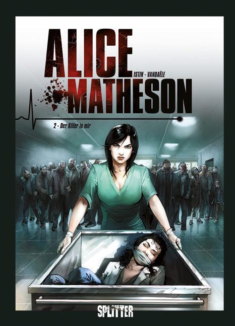 Cover: 9783958393011 | Alice Matheson 02. Der Killer in mir | Jean-Luc Istin (u. a.) | Buch