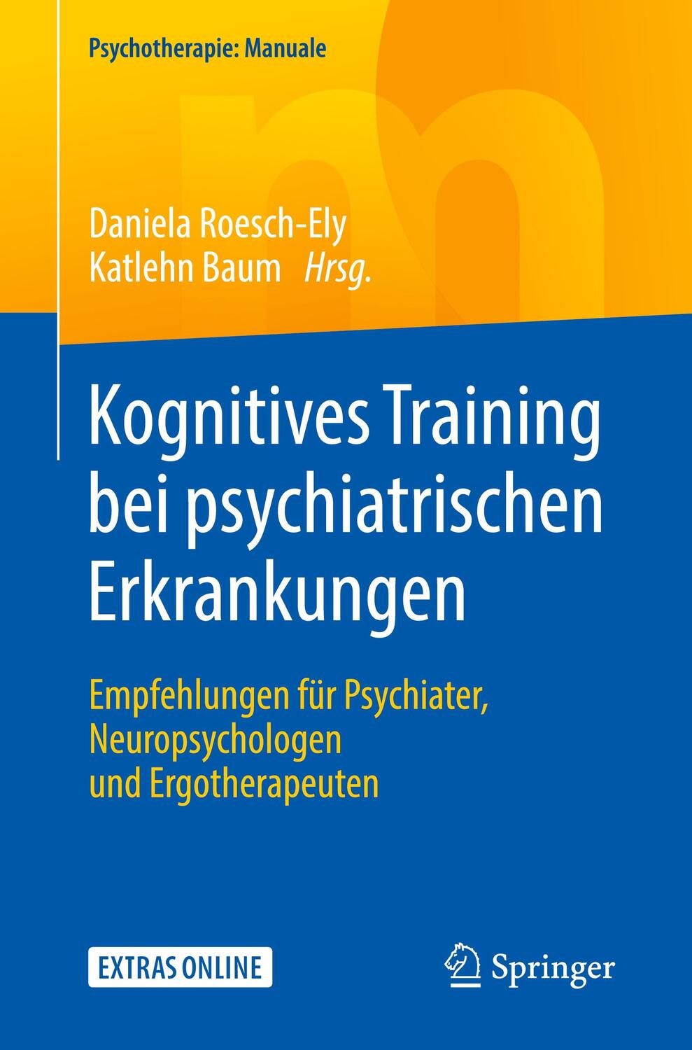 Cover: 9783662581810 | Kognitives Training bei psychiatrischen Erkrankungen | Taschenbuch