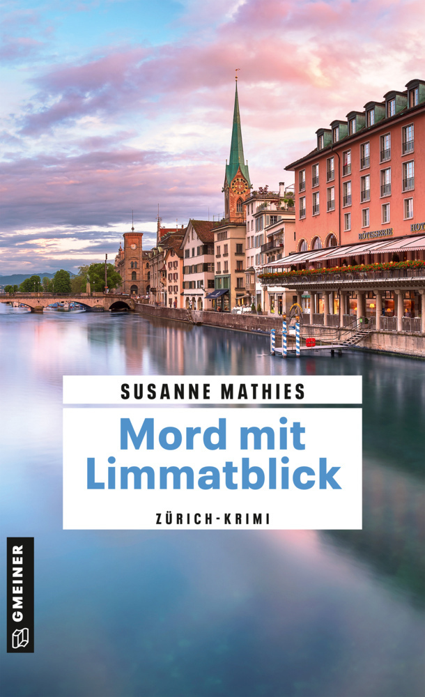 Cover: 9783839202852 | Mord mit Limmatblick | Zürich-Krimi | Susanne Mathies | Taschenbuch