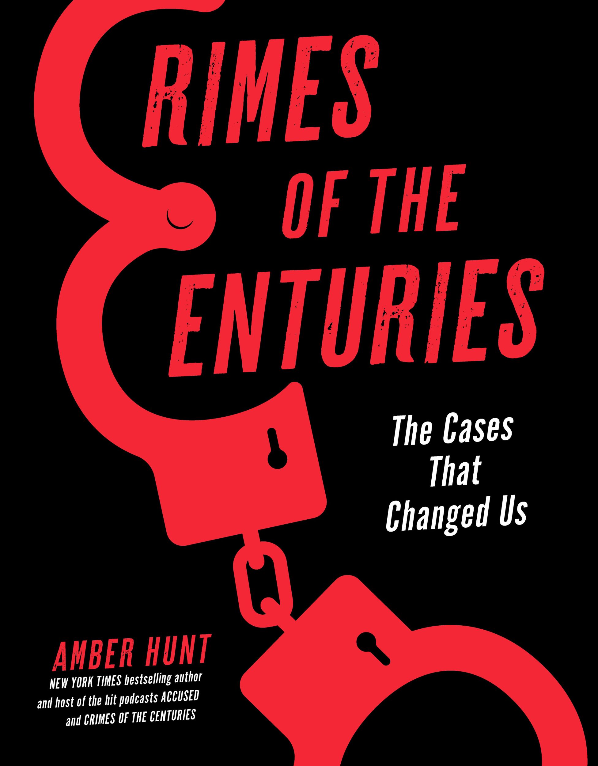 Cover: 9781454949107 | Crimes of the Centuries | The Cases That Changed Us | Amber Hunt