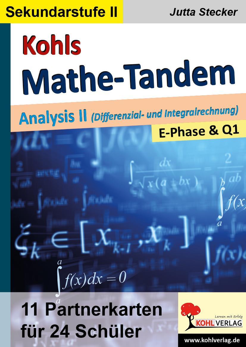 Cover: 9783966242400 | Kohls Mathe-Tandem / Analysis II | Partnerrechnen im 11.-13. Schuljahr
