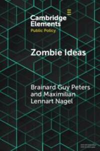 Cover: 9781108926034 | Zombie Ideas | Why Failed Policy Ideas Persist | Peters (u. a.) | Buch