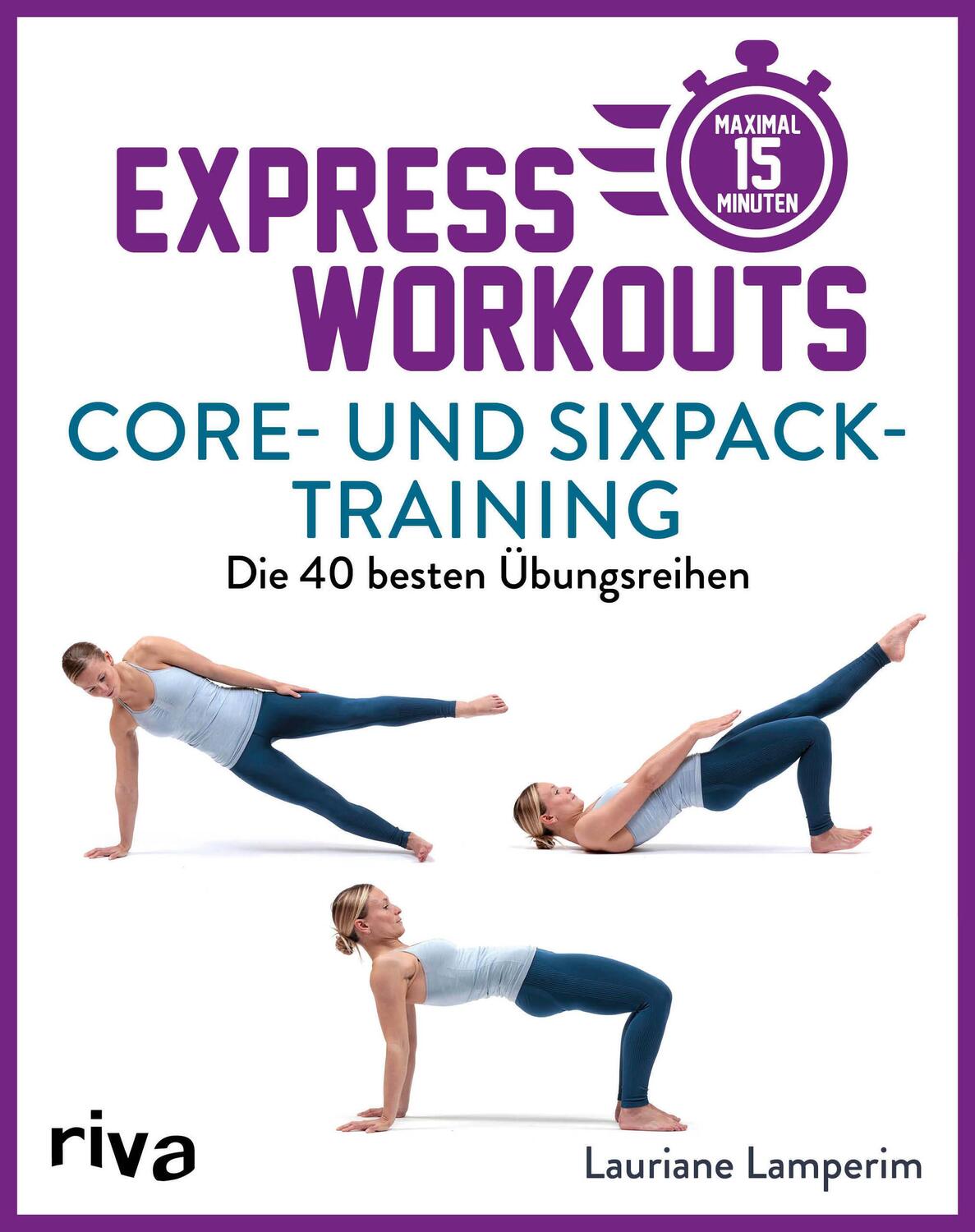 Cover: 9783742318930 | Express-Workouts - Core- und Sixpack-Training | Lauriane Lamperim