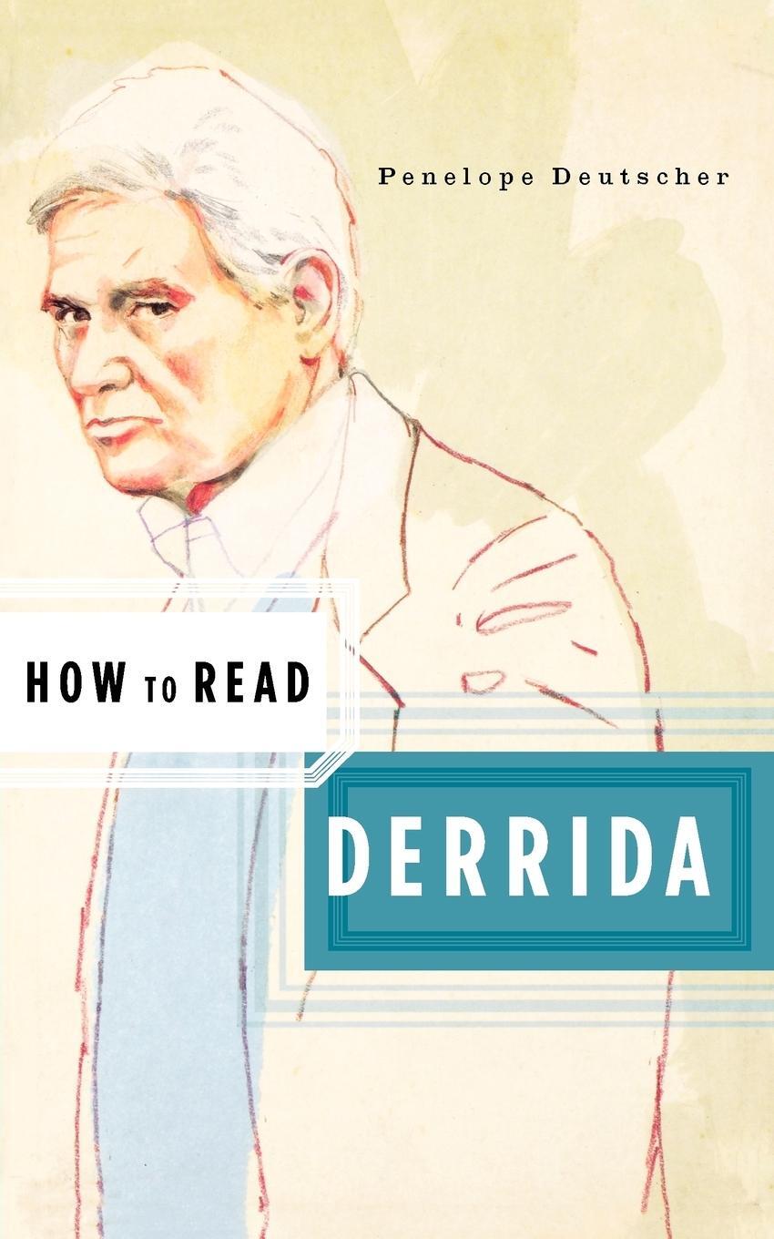 Cover: 9780393328790 | How to Read Derrida | Penelope Deutscher | Taschenbuch | Paperback