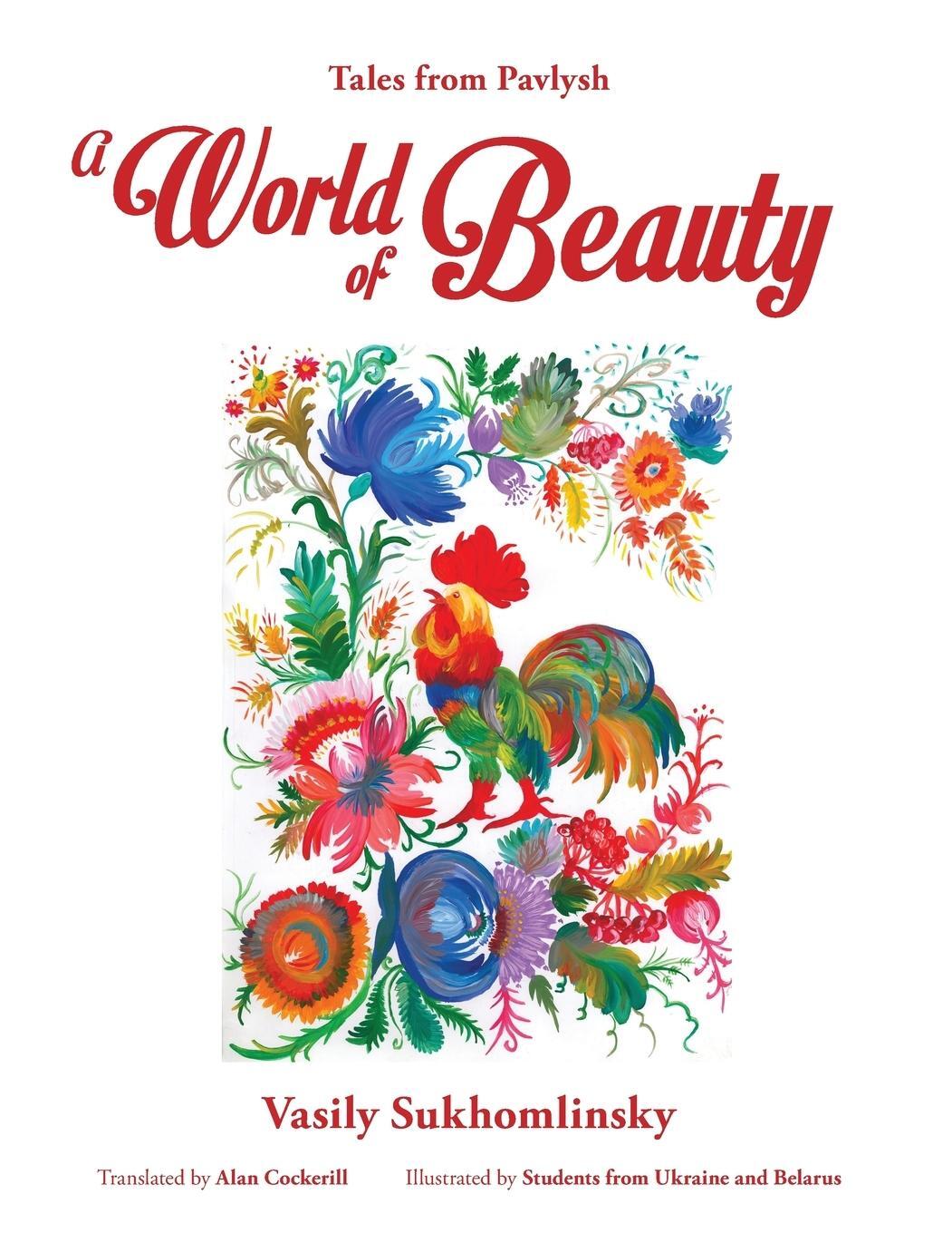 Cover: 9780648078210 | A World of Beauty | Tales from Pavlysh | Vasyl Sukhomlynsky | Buch