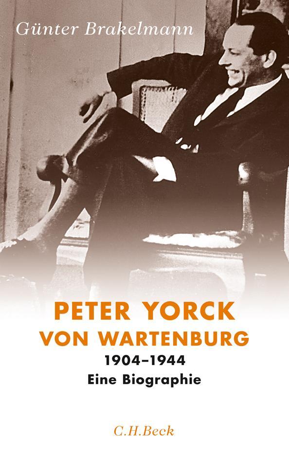 Cover: 9783406630194 | Peter Yorck von Wartenburg | 1904 - 1944 Eine Biographie | Brakelmann
