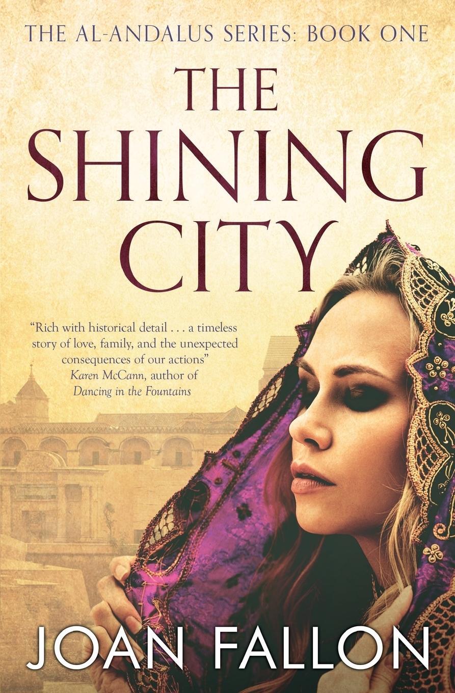 Cover: 9780957689169 | The Shining City | Joan Fallon | Taschenbuch | Al-Andalus | Paperback