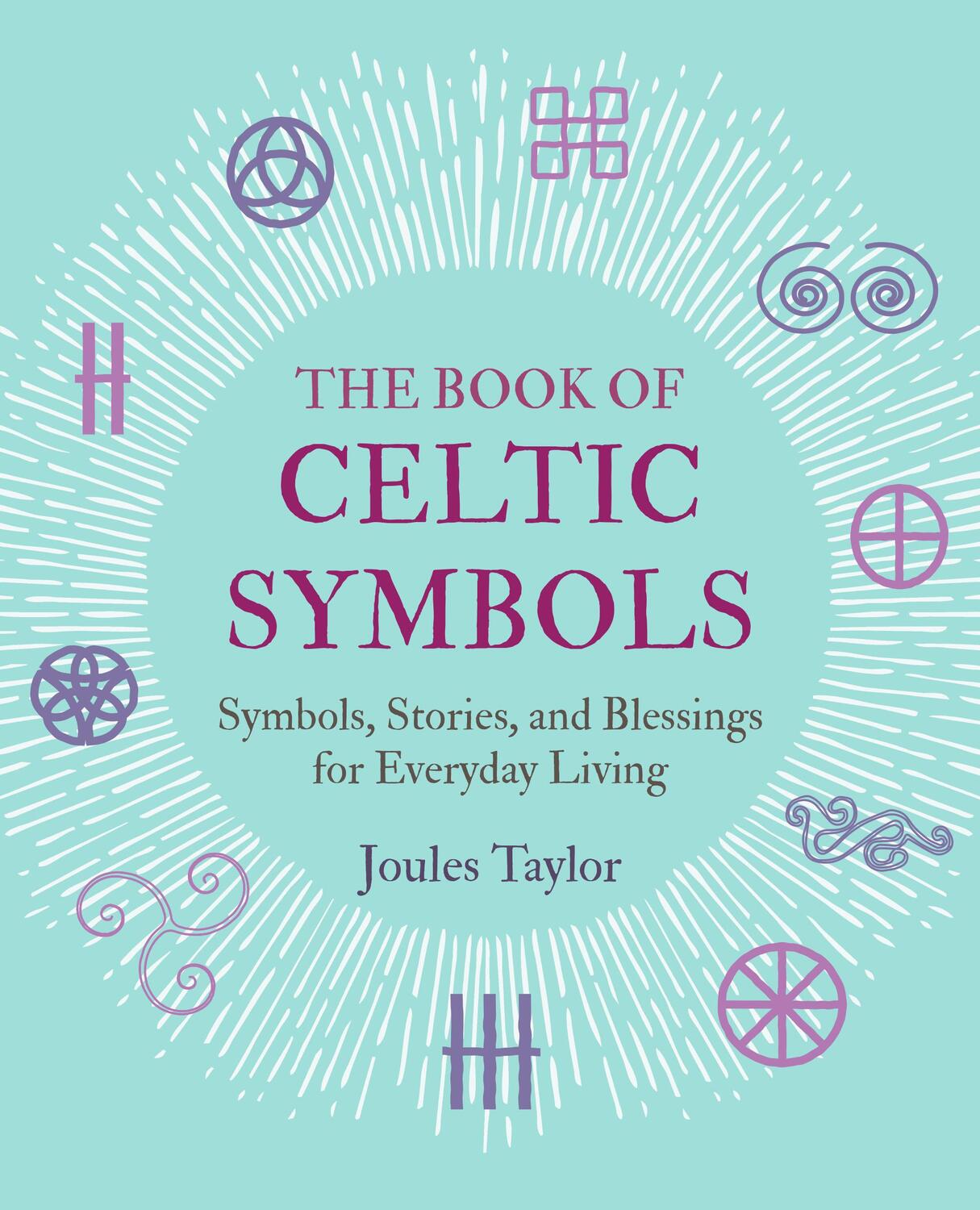 Cover: 9781782498247 | The Book of Celtic Symbols | Joules Taylor | Buch | Gebunden | 2020