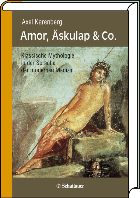 Cover: 9783794523436 | Amor, Äskulap & Co. | Axel Karenberg | Buch | Schattauer