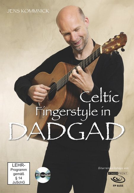 Cover: 9783945190005 | Celtic Fingerstyle in DADGAD, m. 1 DVD | Gitarrenworkshop | Kommnick