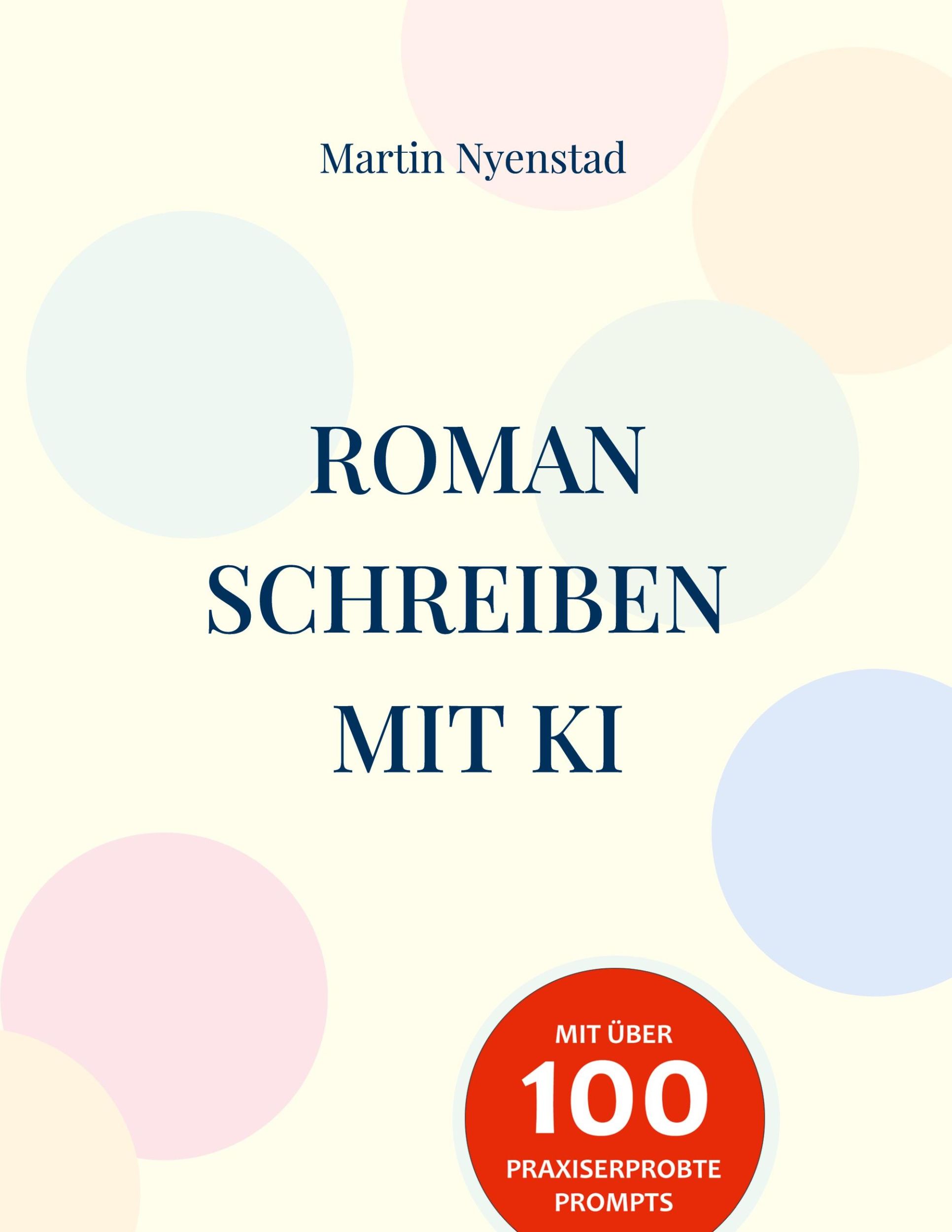 Cover: 9783759767929 | Roman schreiben mit KI | Martin Nyenstad | Taschenbuch | Paperback