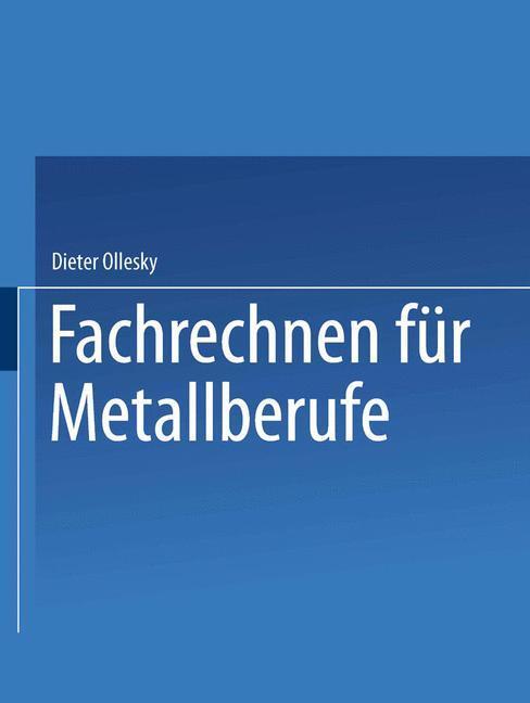Cover: 9783519067245 | Fachrechnen für Metallberufe | Dieter Ollesky | Taschenbuch | 276 S.