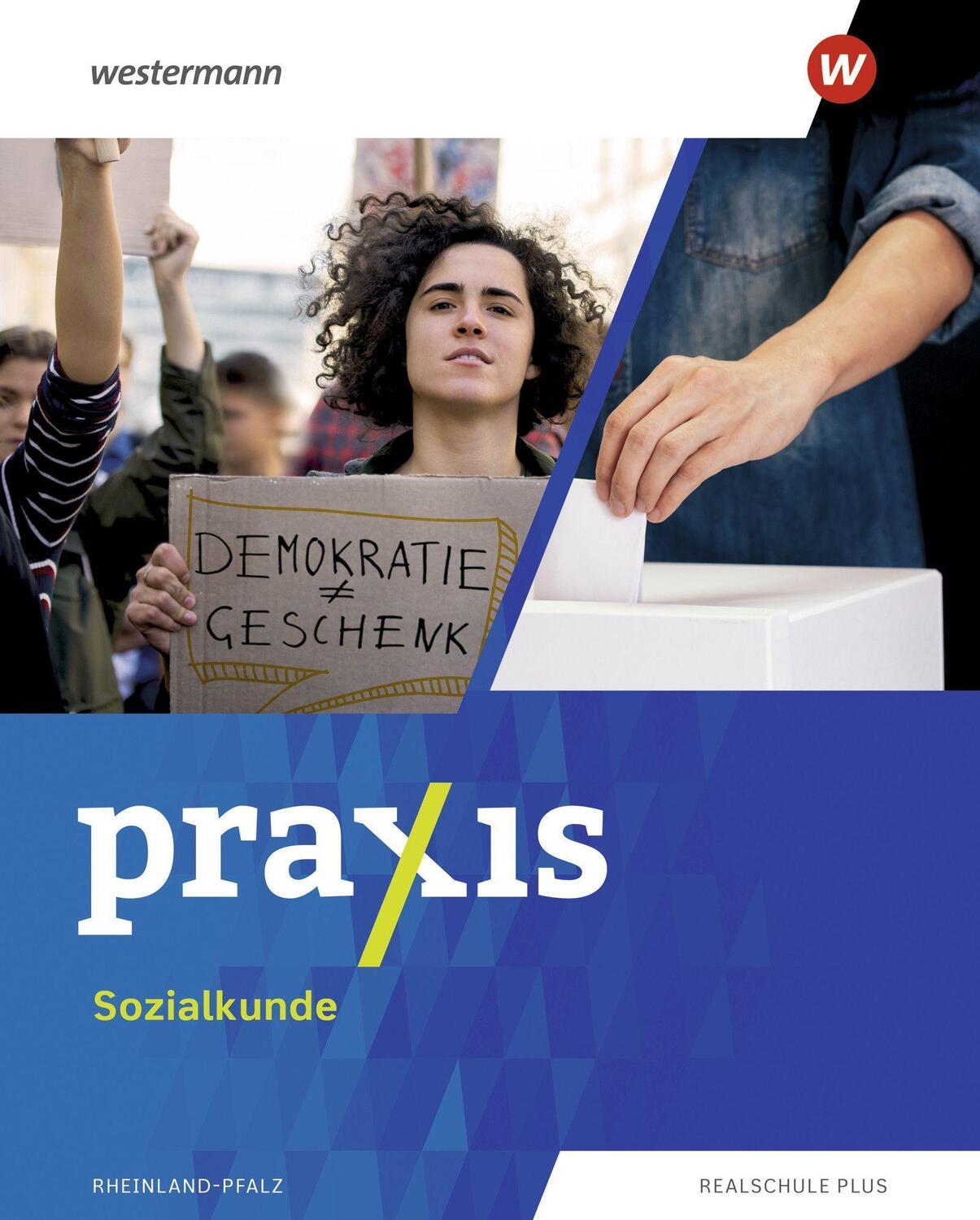 Cover: 9783141169348 | Praxis Sozialkunde. Schülerband. Für Rheinland-Pfalz | Ausgabe 2022
