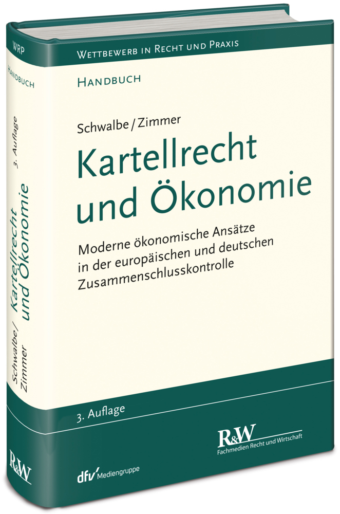Cover: 9783800517213 | Kartellrecht und Ökonomie | Ulrich Schwalbe (u. a.) | Buch | Deutsch