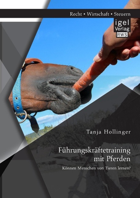 Cover: 9783954851140 | Führungskräftetraining mit Pferden. Können Menschen von Tieren lernen?