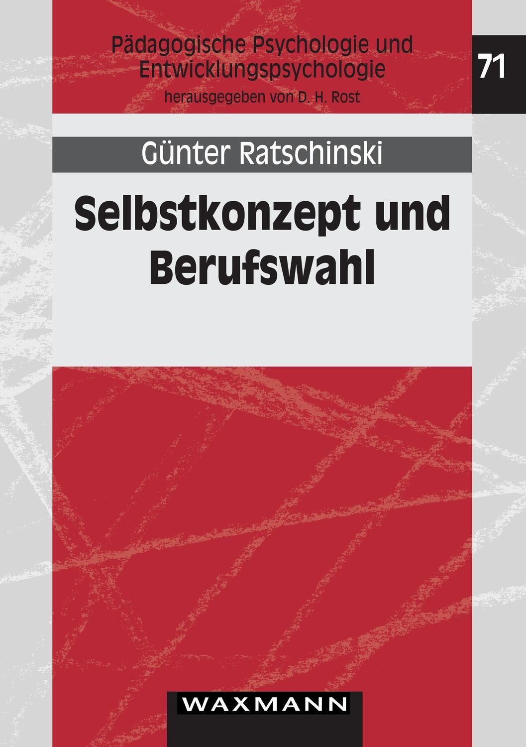 Cover: 9783830921011 | Selbstkonzept und Berufswahl | Günter Ratschinski | Taschenbuch | 2014