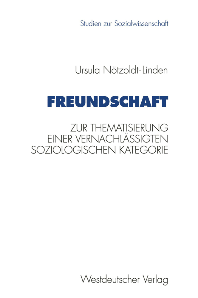 Cover: 9783531125510 | Freundschaft | Ursula Nötzoldt-Linden | Taschenbuch | 245 S. | Deutsch