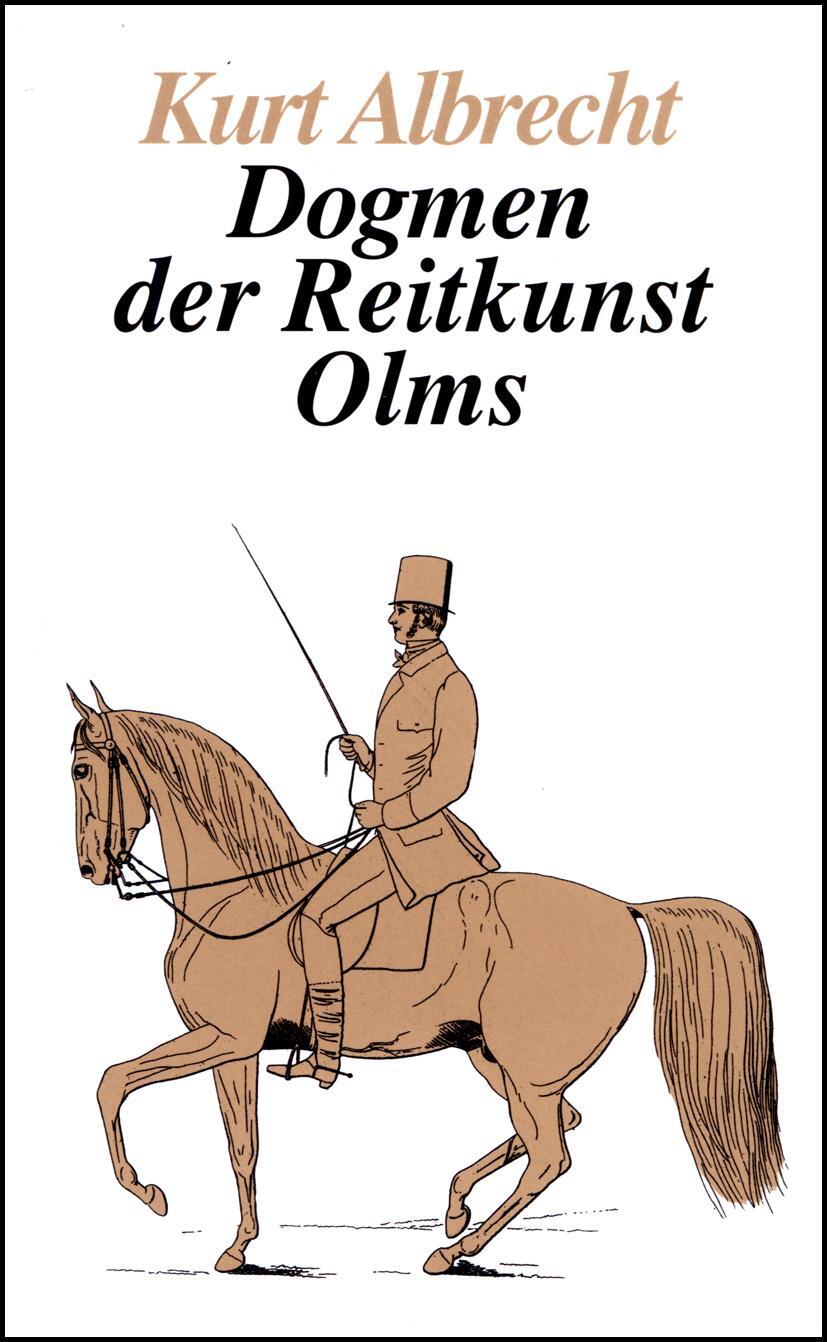 Cover: 9783487083681 | Dogmen der Reitkunst | Kurt Albrecht | Taschenbuch | Deutsch | 2013